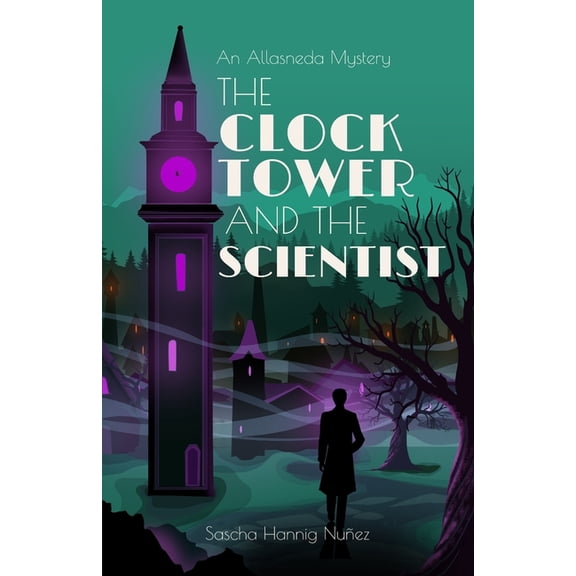 The Clock Tower and the Scientist (Paperback)