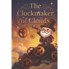 The Clockmaker of Clouds, (Paperback)
