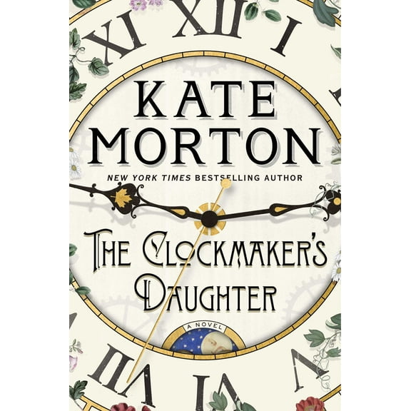 The Clockmaker's Daughter (Hardcover) by Kate Morton
