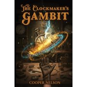 The Clockmaker's Gambit, (Paperback)