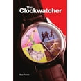 thumbnail image 1 of The Clockwatcher Revised Edition (Paperback), 1 of 1