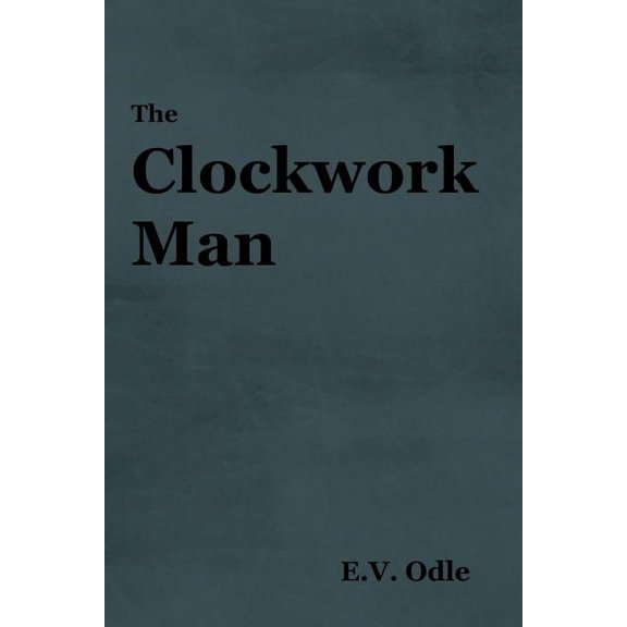 The Clockwork Man, (Paperback)