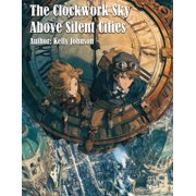 The Clockwork Sky Above Silent Cities, Paperback