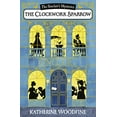 thumbnail image 1 of Pre-Owned The Clockwork Sparrow (Sinclair's Mysteries) (Paperback) 1405276177, 1 of 1