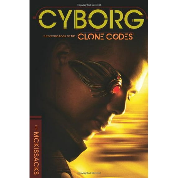 Pre-Owned Cyborg (Clone Codes) (Hardcover) 0439929857 9780439929851