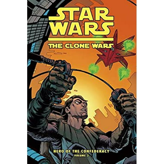 Pre-Owned Clone Wars: Hero of the Confederacy Vol. 3: The Destiny of Heroes (Library Binding) 1599618435 9781599618432