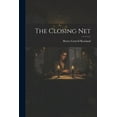 thumbnail image 1 of The Closing Net (Paperback), 1 of 1