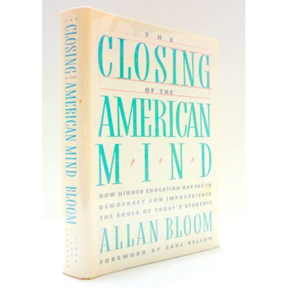 Pre-Owned The Closing of the American Mind (Hardcover) 0671479903 9780671479909