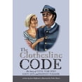 thumbnail image 1 of The Clothesline Code: The Story of Civil War Spies Lucy Ann and Dabney Walker, (Paperback), 1 of 1