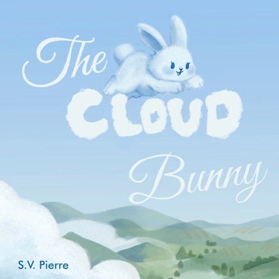 The Cloud Bunny, (Paperback)