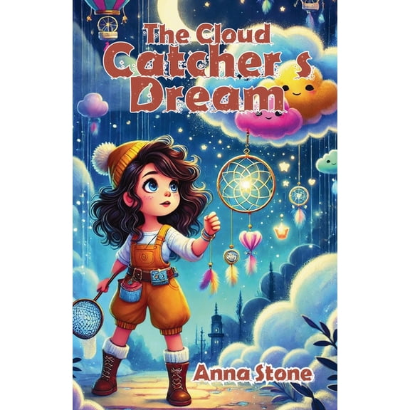 The Cloud Catcher's Dream, (Paperback)