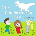 thumbnail image 1 of The Cloudosaurus Rex, (Paperback), 1 of 1