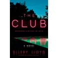 thumbnail image 1 of Pre-Owned The Club (Hardcover) 0062997424 9780062997425, 1 of 1