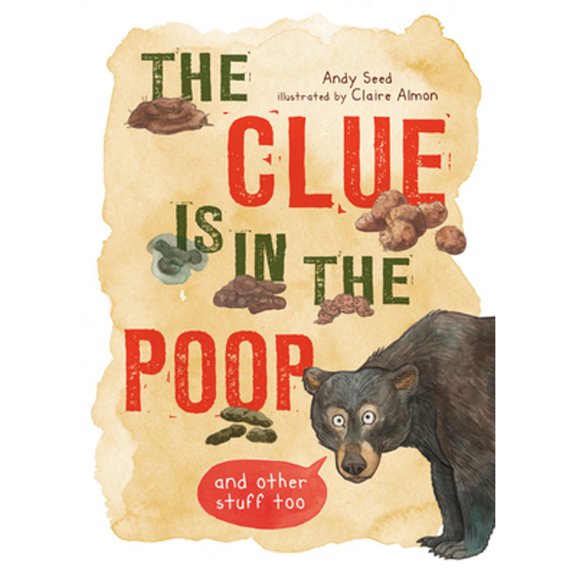Pre-Owned The Clue Is in the Poop: And Other Things Too (Hardcover) 1682973719 9781682973714