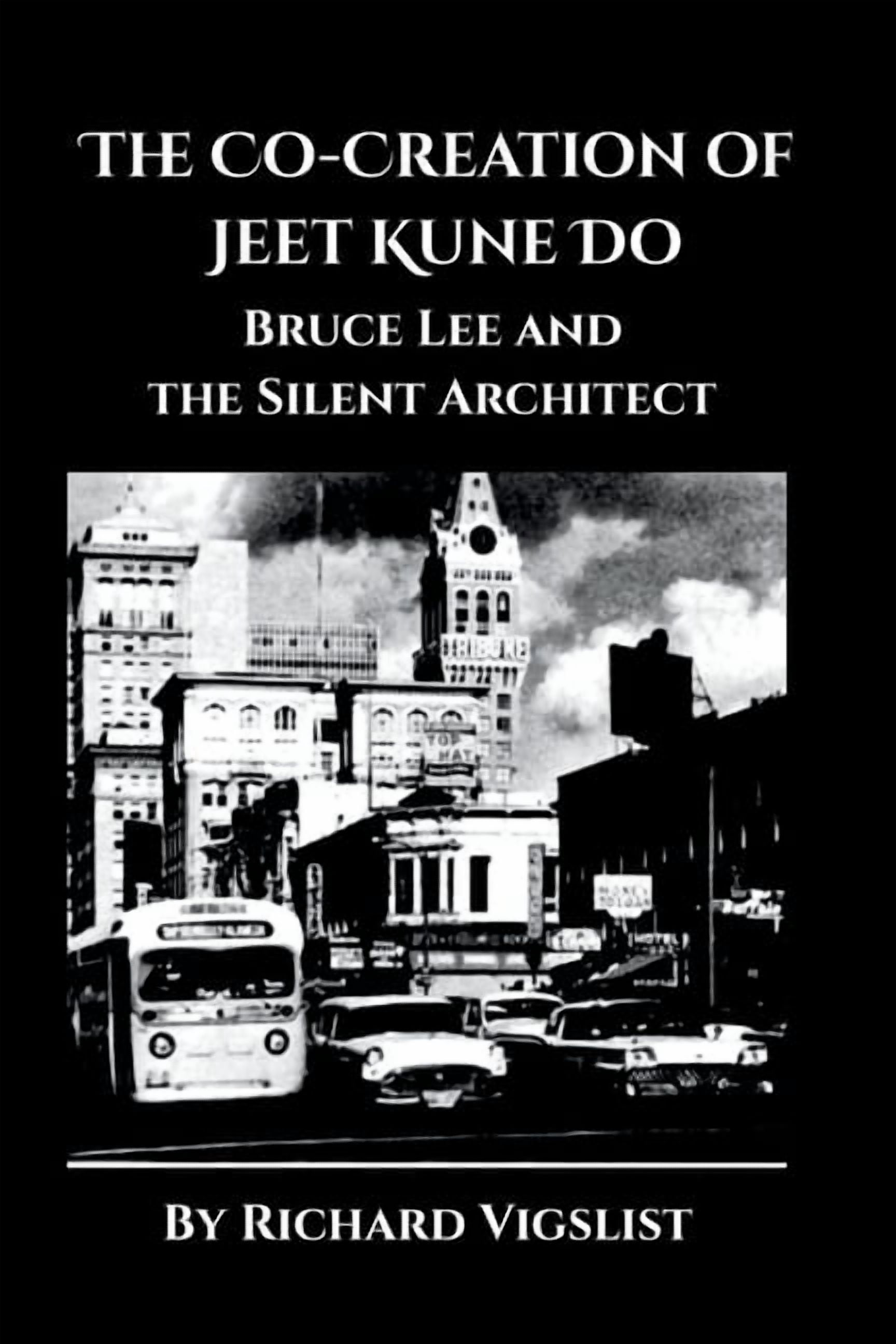 The Co-Creation of Jeet Kune Do: Bruce Lee and the Silent Architect ...