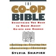 thumbnail image 1 of The Co-Op Bible: Everything You Need to Know about Co-Ops and Condos; Getting In, Staying In, Surviving, Thriving, (Paperback), 1 of 2