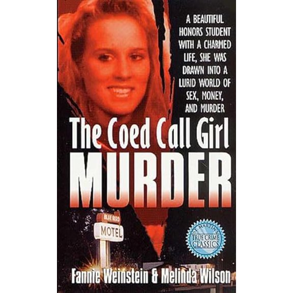 Pre-Owned The Coed Call Girl Murder (Paperback) 0312963572 9780312963576