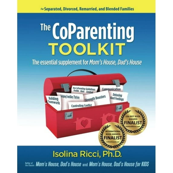 Pre-Owned The CoParenting Toolkit: The Essential Supplement for Mom's House, Dad's House (Paperback) 0982729502 9780982729502