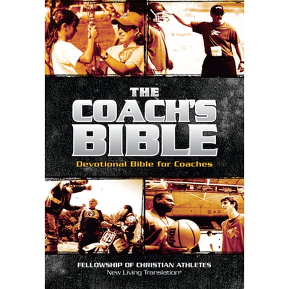 Pre-Owned FCA: The Coach's Bible : NLT Devotional Bible for Coaches (Hardcover)