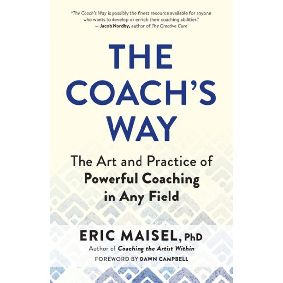Pre-Owned The Coach's Way: The Art and Practice of Powerful Coaching in Any Field Paperback
