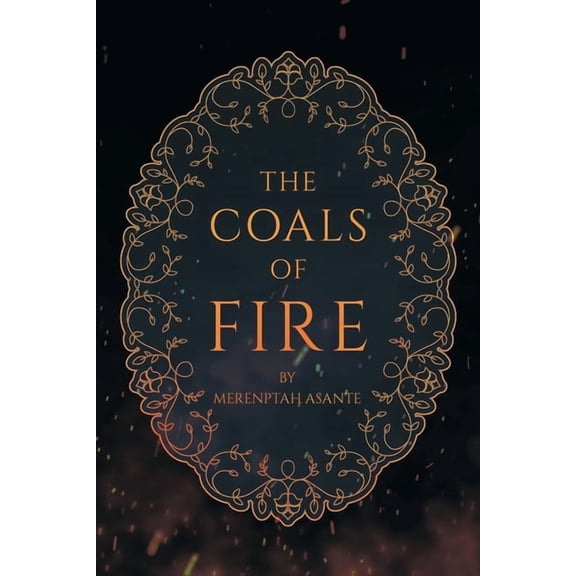 The Coals of Fire, (Paperback)