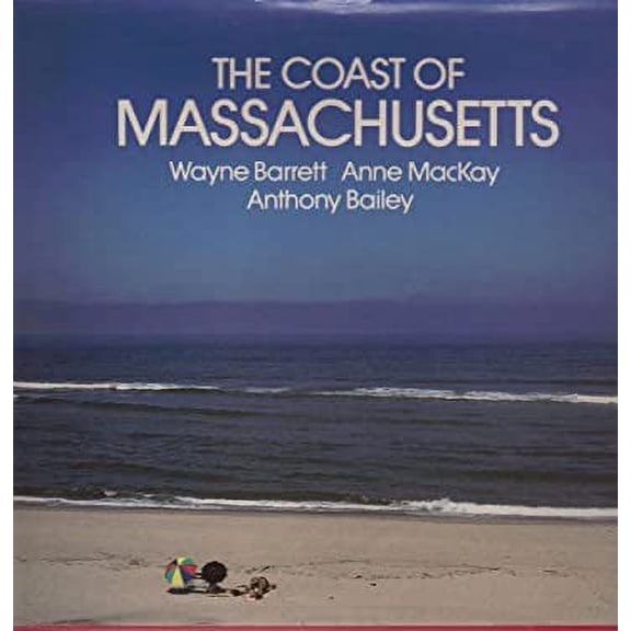 Pre-Owned The Coast of Massachusetts (Hardcover) 0195406117 9780195406115