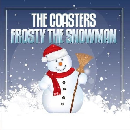 The Coasters - Frosty the Snowman - Christmas Music - CD