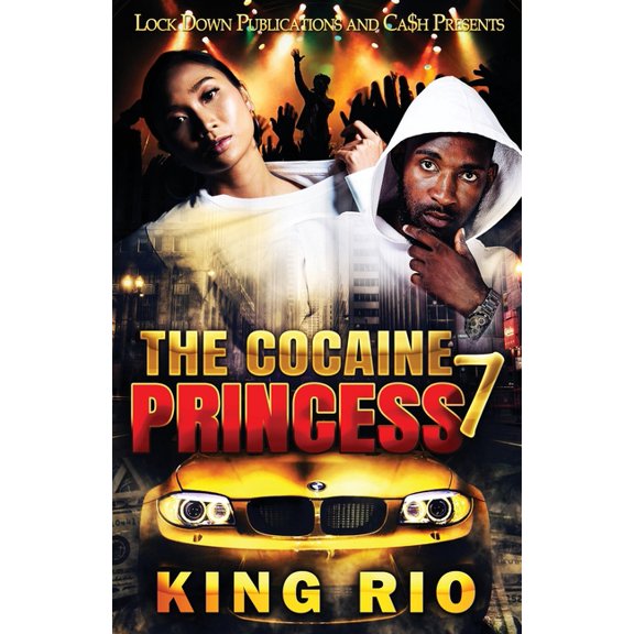 The Cocaine Princess 7 (Paperback) by King Rio