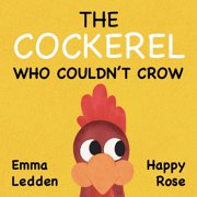 The Cockerel Who Couldn't Crow, Paperback