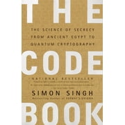 SIMON SINGH The Code Book : The Science of Secrecy from Ancient Egypt to Quantum Cryptography (Paperback)