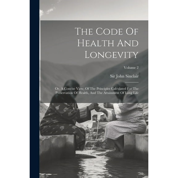 The Code Of Health And Longevity (Paperback)