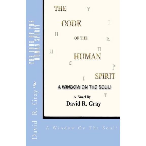 The Code Of The Human Spirit, (Paperback)