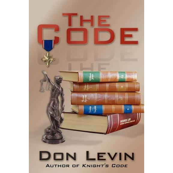 The Code Paperback 1425936989 9781425936983 Don Levin