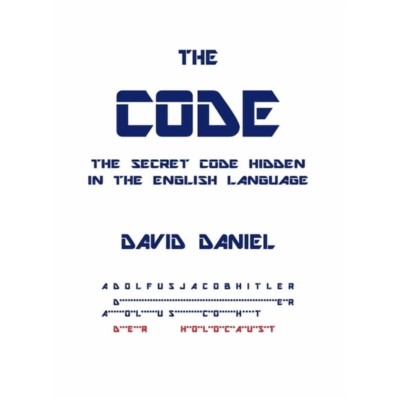 The Code: The Secret Code Hidden In The English Language, (Hardcover)