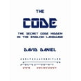 thumbnail image 1 of The Code: The Secret Code Hidden In The English Language, (Paperback), 1 of 1