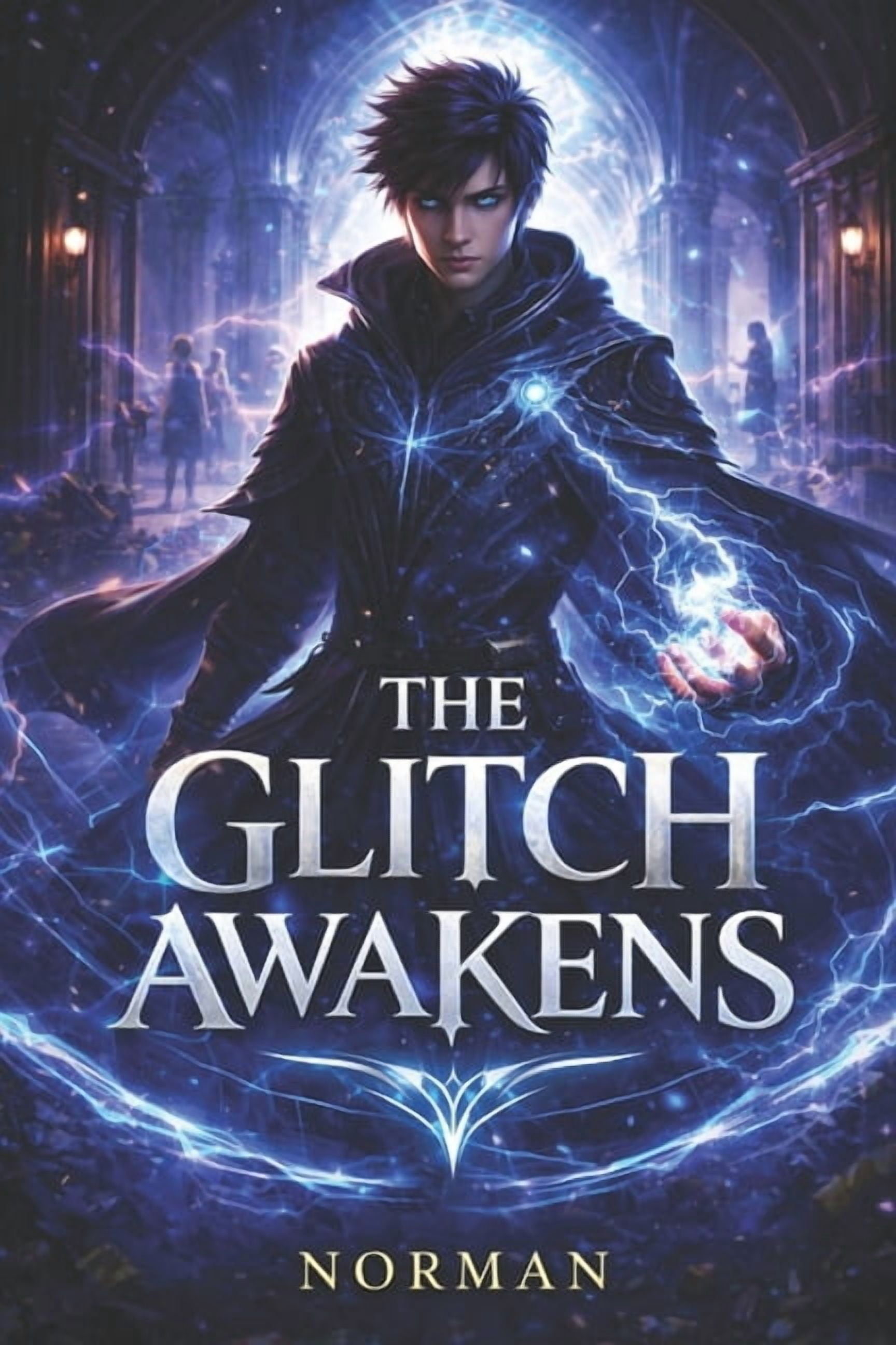 The Code of Etherion - The Glitch Awakens Part 1, (Paperback)