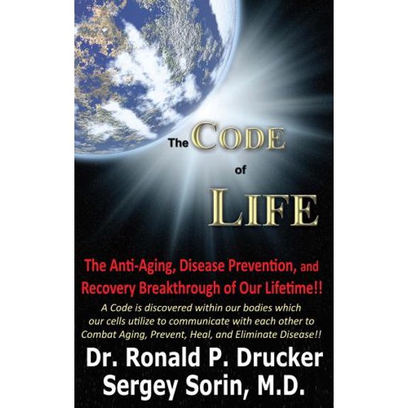 Pre-Owned The Code of Life: The Anti-Aging, Disease Prevention, and Recovery Breakthrough of Our Lifetime!! (Paperback) 1735533106 9781735533100