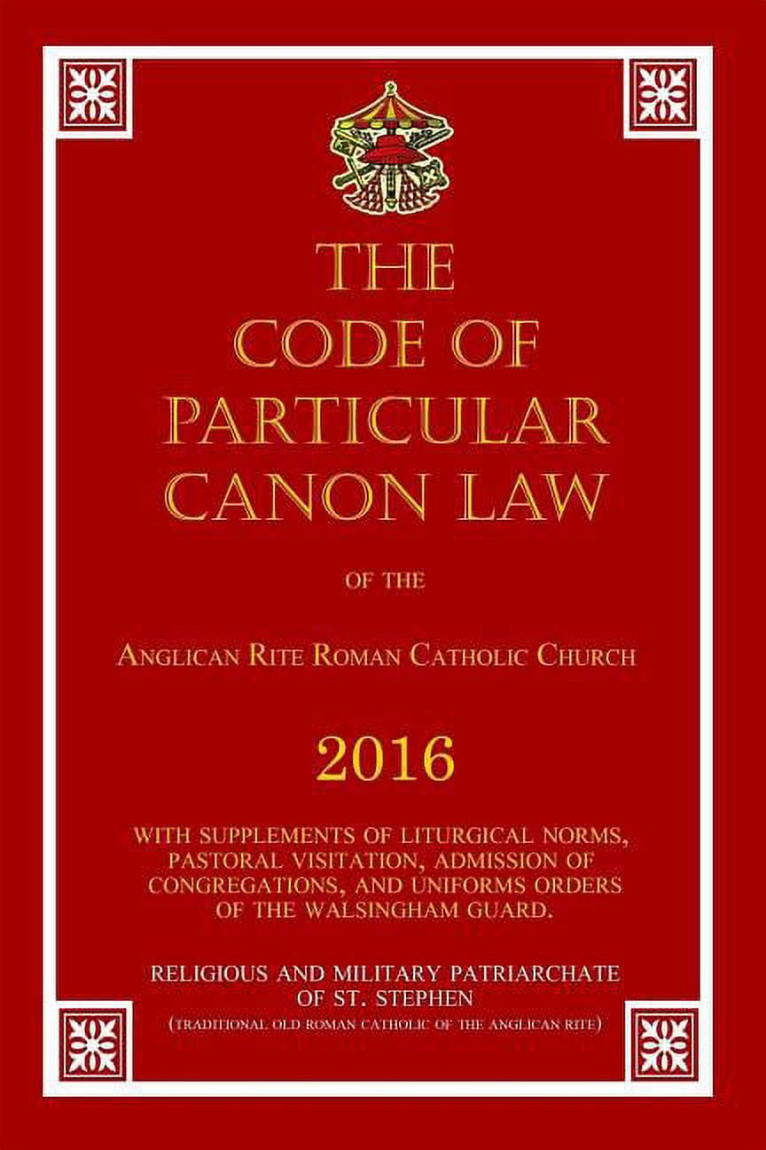 The Code of Particular Canon Law of the Anglican Rite Roman Catholic Church (Paperback
