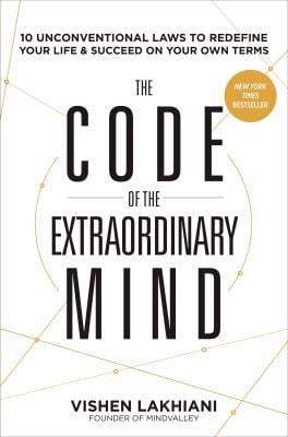 Pre-Owned The Code of the Extraordinary Mind: 10 Unconventional Laws to Redefine Your Life and Succeed on Your Own Terms (Hardcover) 1623367085 9781623367084