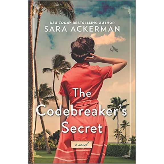 Pre-Owned The Codebreaker's Secret: A WWII Novel (Hardcover) 0778386880 9780778386889
