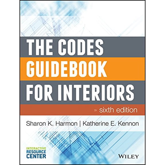 Pre-Owned The Codes Guidebook for Interiors with Access Code (Hardcover) 111880936X 9781118809365
