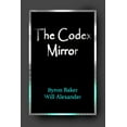 thumbnail image 1 of The Codex Mirror, (Paperback), 1 of 1