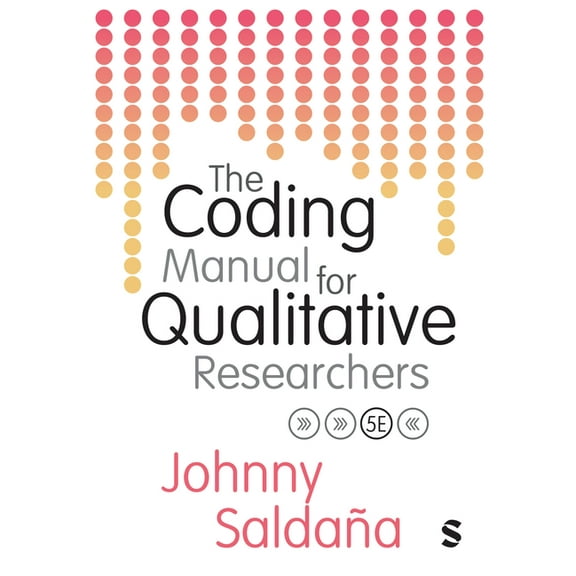 The Coding Manual for Qualitative Researchers (Fifth Edition (Revised and Updated Edition)), (Hardcover)