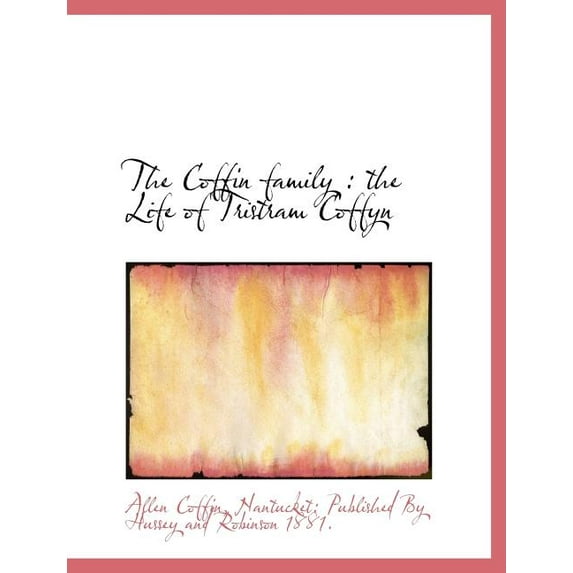 The Coffin Family (Paperback)