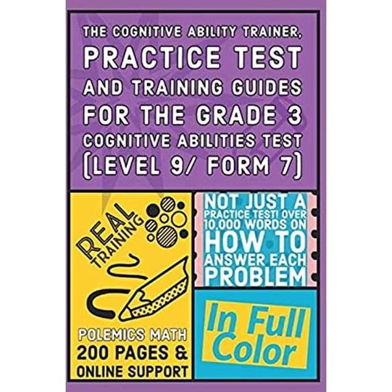 Pre-Owned The Cognitive Ability Trainer, Practice Test and Training Guides for the Grade 3 Cognitive Abilities Test (Level 9/ Form 7): Not Just a Practice Test! Over Paperback