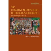The Cognitive Neuroscience of Religious Experience, Paperback