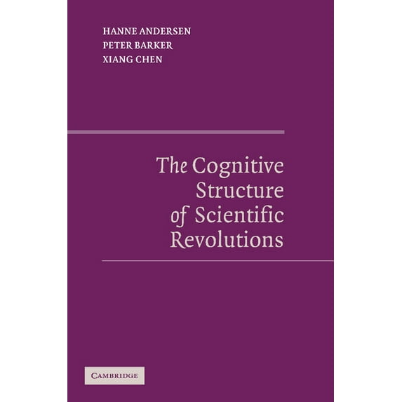 The Cognitive Structure of Scientific Revolutions, (Paperback)