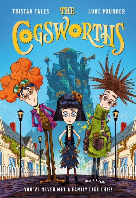 The Cogsworths The Cogsworths, Book 1, (Hardcover)