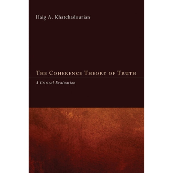 The Coherence Theory of Truth (Paperback)