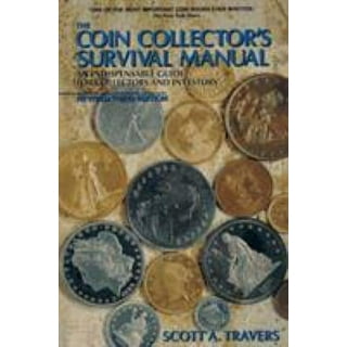Coin Collecting For Beginners: The Complete Idiot's Guide to Collecting, Identifying, and Valuing Rare Coins to Enjoy with Your Friends and Family Or Make Money in the Market [Book]